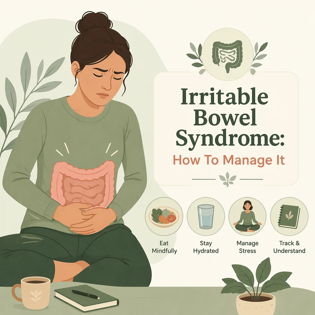 Irritable bowel syndrome (IBS) and how to manage it